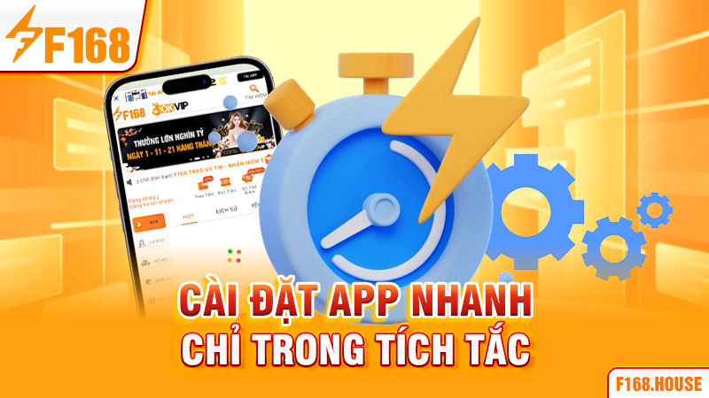 Cài đặt app nhanh chỉ trong tích tắc