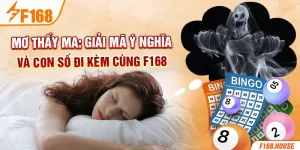 Mơ Thấy Ma: Giải Mã Ý Nghĩa Và Con Số Đi Kèm Cùng F168