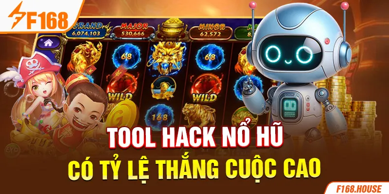 Tool hack nổ hũ có tỷ lệ thắng cuộc cao